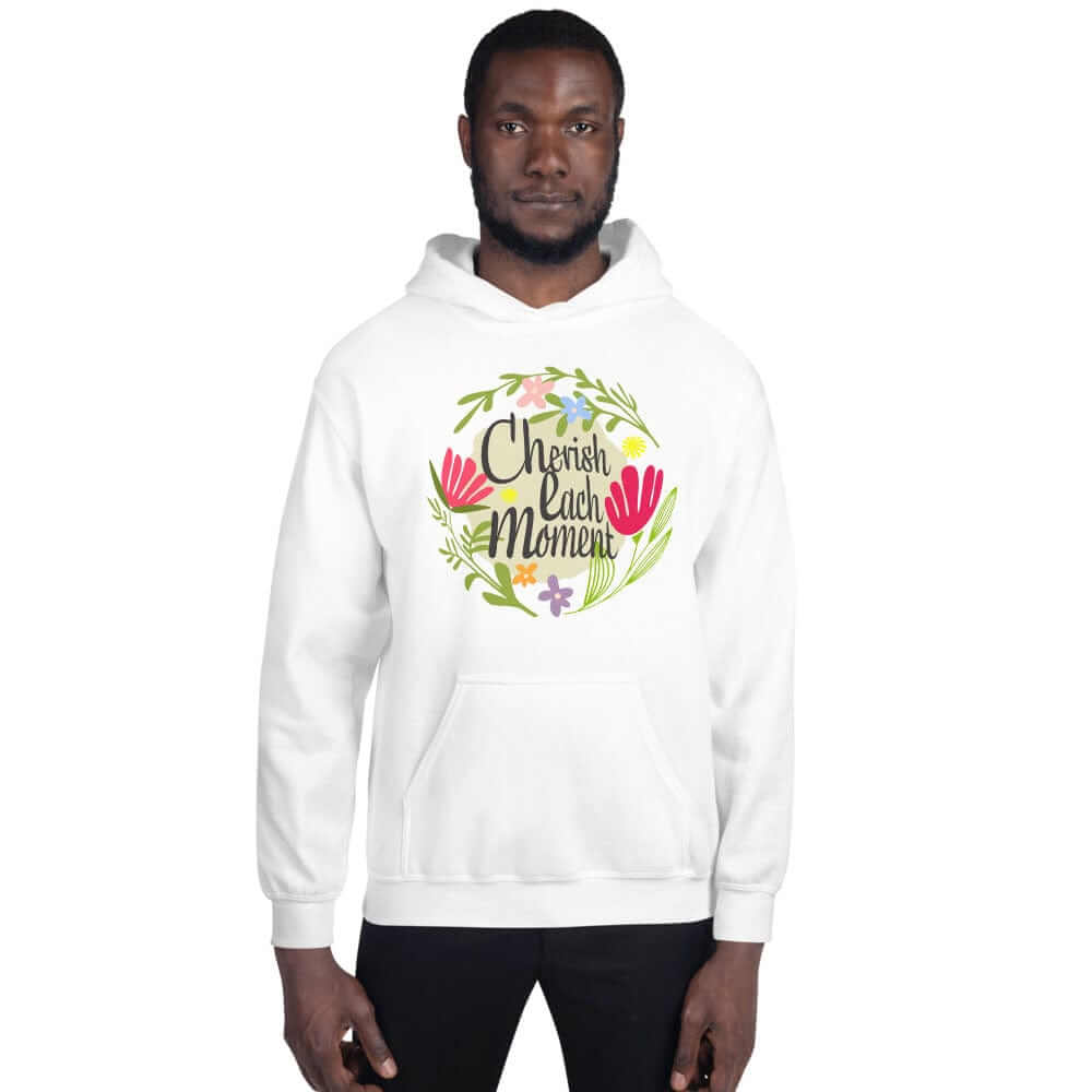 Cherish Each Moment Spring Flowers Unisex Hoodie, Hoodie, $ 41.50, A Moment Of Now™