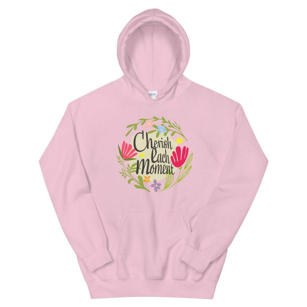 Cherish Each Moment Spring Flowers Unisex Hoodie, Hoodie, $ 41.50, A Moment Of Now™