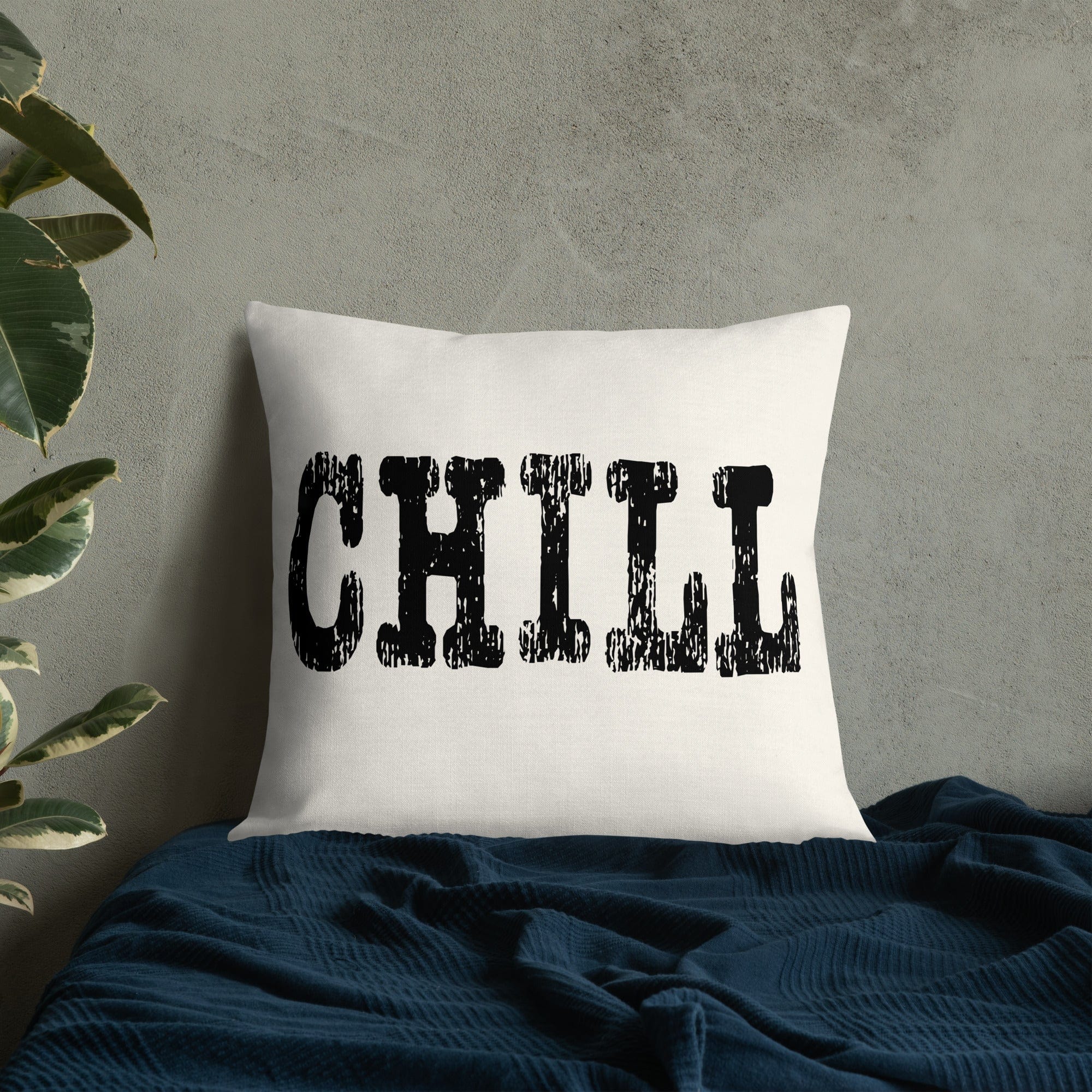 CHILL Inspirational Quote Decorative Throw Pillow Accent Cushion Throw Pillows A Moment Of Now Women’s Boutique Clothing Online Lifestyle Store