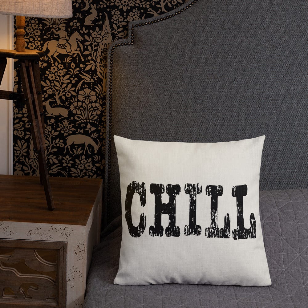 Shop CHILL Inspirational Quote Decorative Throw Pillow Accent Cushion, Throw Pillows, USA Boutique