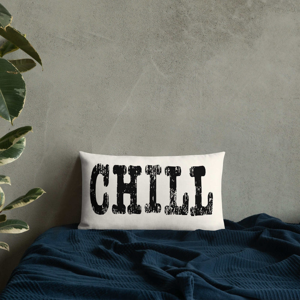 CHILL Inspirational Quote Premium Decorative Throw Pillow Accent Cushion, Throw Pillows, $ 64.50, A Moment Of Now™