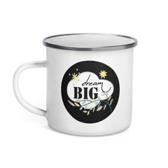 Dream Big Motivational Inspiration Quote Lifestyle Enamel Coffee Tea Mug Cup Mugs A Moment Of Now Women’s Boutique Clothing Online Lifestyle Store