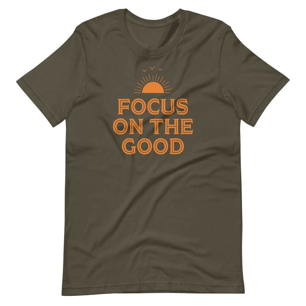 Focus On The Good Inspirational Quote Positive Lifestyle Short-Sleeve Unisex T-Shirt, Tees, $ 32.50, A Moment Of Now™