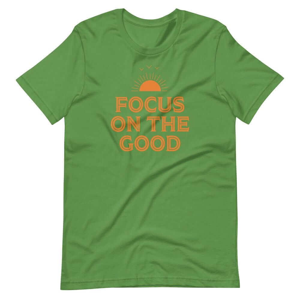Focus On The Good Inspirational Quote Positive Lifestyle Short-Sleeve Unisex T-Shirt, Tees, $ 32.50, A Moment Of Now™