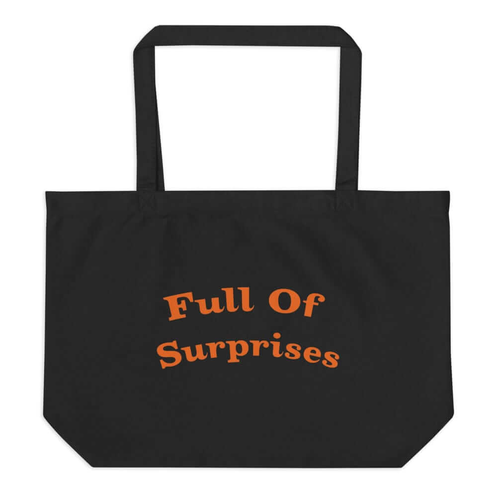 Full Of Surprises Lifestyle Statement Large Organic Tote Shopper Bag, Bags - Shopping bags, $ 39.50, A Moment Of Now™
