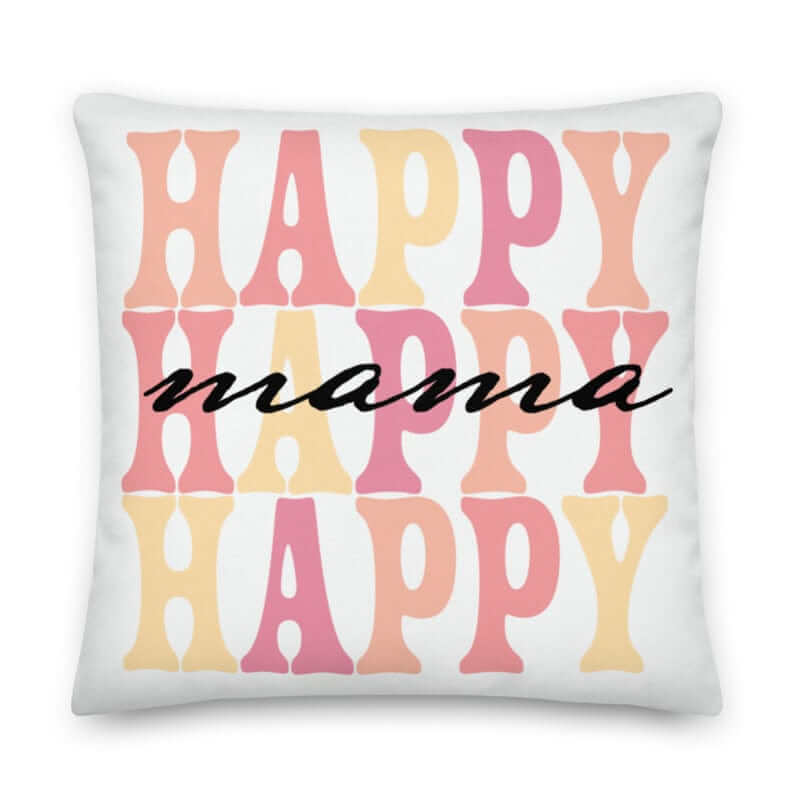 Happy MaMa Mother's Day Gift Ideas Decorative Throw Accent Pillow Cushion, Throw Pillows, $ 71.50, A Moment Of Now™