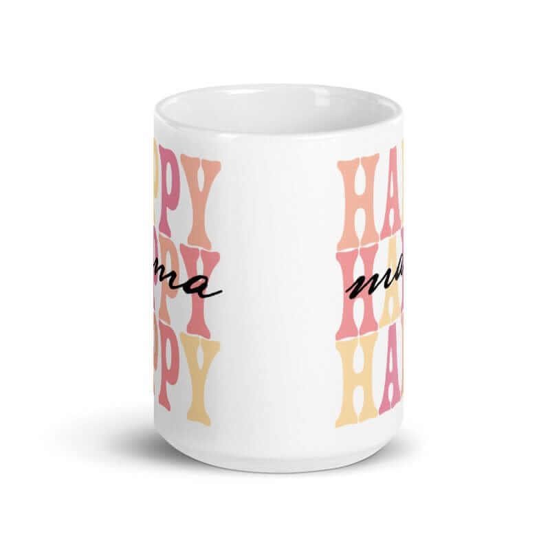 Happy Mama | Mother's Day Gift | Coffee Tea Cup Mug | Gift For Her | Gift From Daughter | Hot Chocolate Mug | Coffee Mug | Coffee Cup, Mugs, $ 22.00, A Moment Of Now™