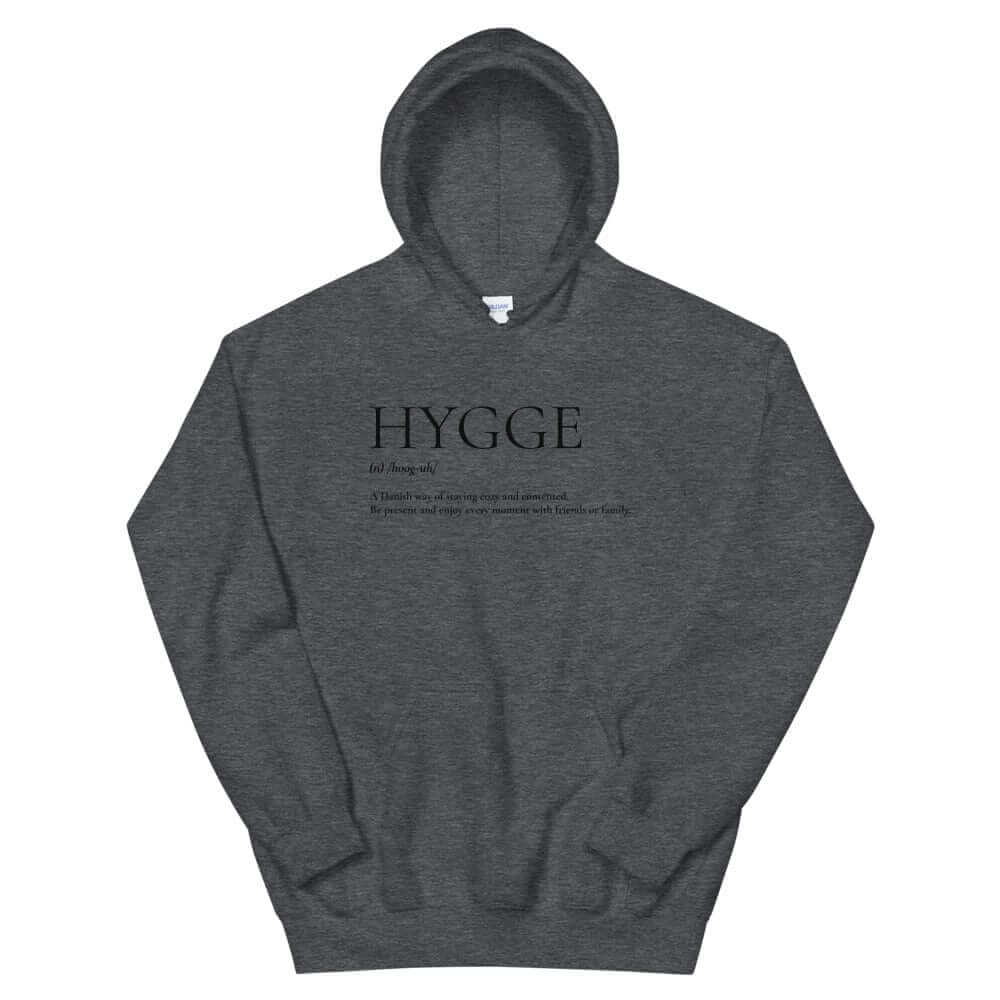 Hygge A Danish Way of Cozy Living Lifestyle Unisex Hoodie, Hoodie, $ 46.00, A Moment Of Now™