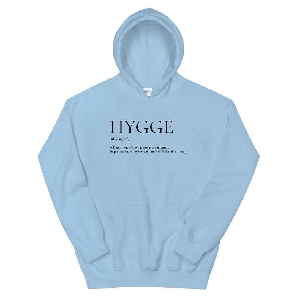 Hygge A Danish Way of Cozy Living Lifestyle Unisex Hoodie, Hoodie, $ 46.00, A Moment Of Now™