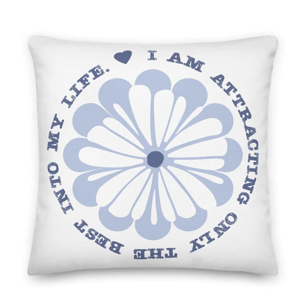 I am Attracting Only The Best Into My Life Affirmation Decorative Throw Pillow Cushion, Throw Pillow, $ 71.50, A Moment Of Now™