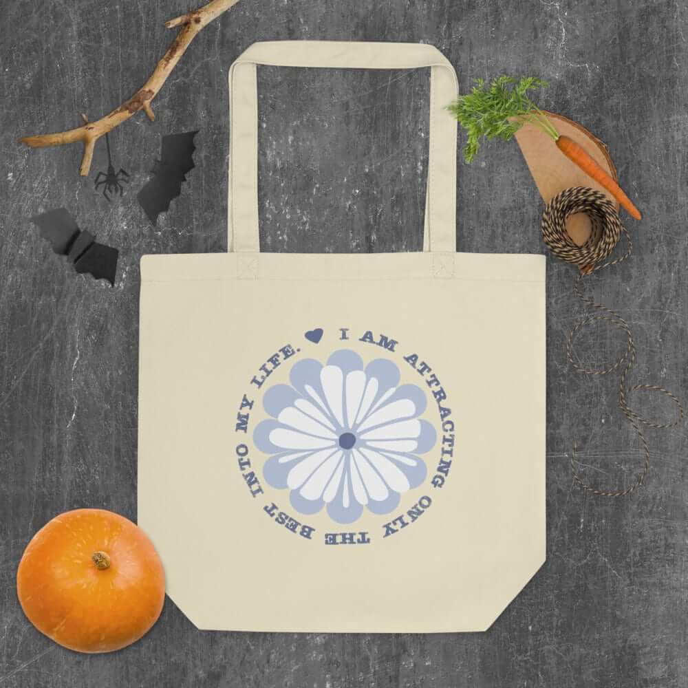 I Am Attracting Only The Best Into My Life Eco Organic Tote Shopping Grocery Bag, Bags - Shopping bags, $ 42.00, A Moment Of Now™