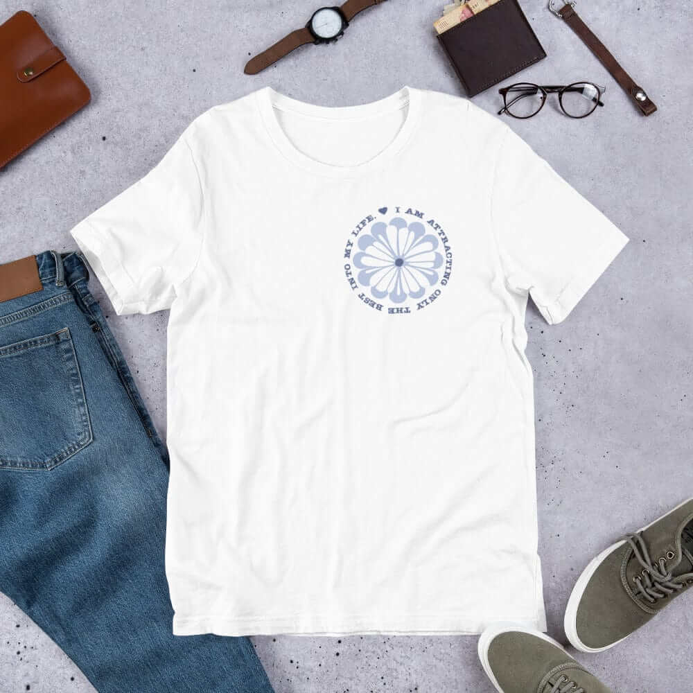 I Am Attracting Only The Best Into My Life Short-Sleeve Unisex T-Shirt, Clothing T-shirts, $ 39.00, A Moment Of Now™