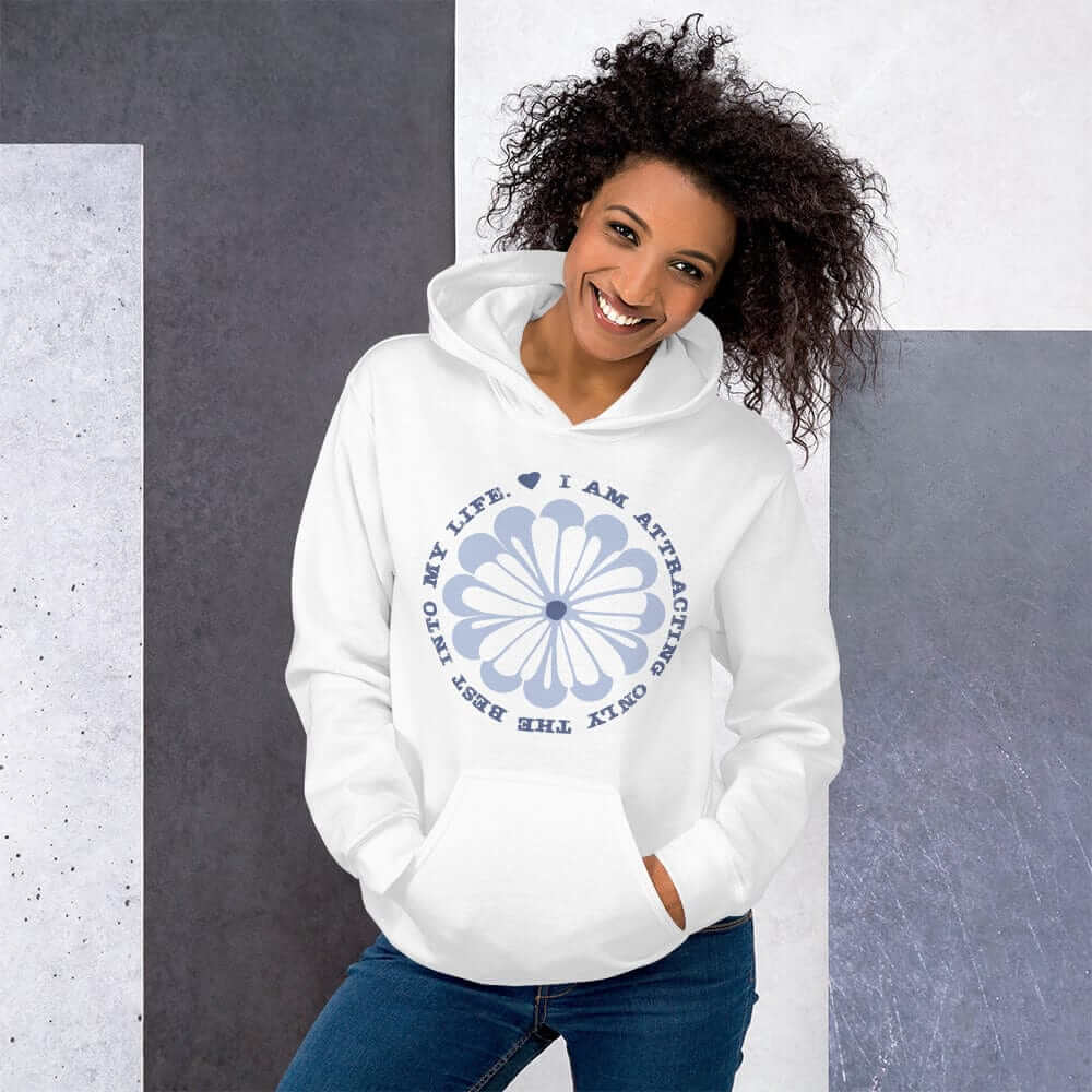 I Am Attracting Only The Best Into My Life Unisex Hoodie, Hoodies, $ 48.00, A Moment Of Now™