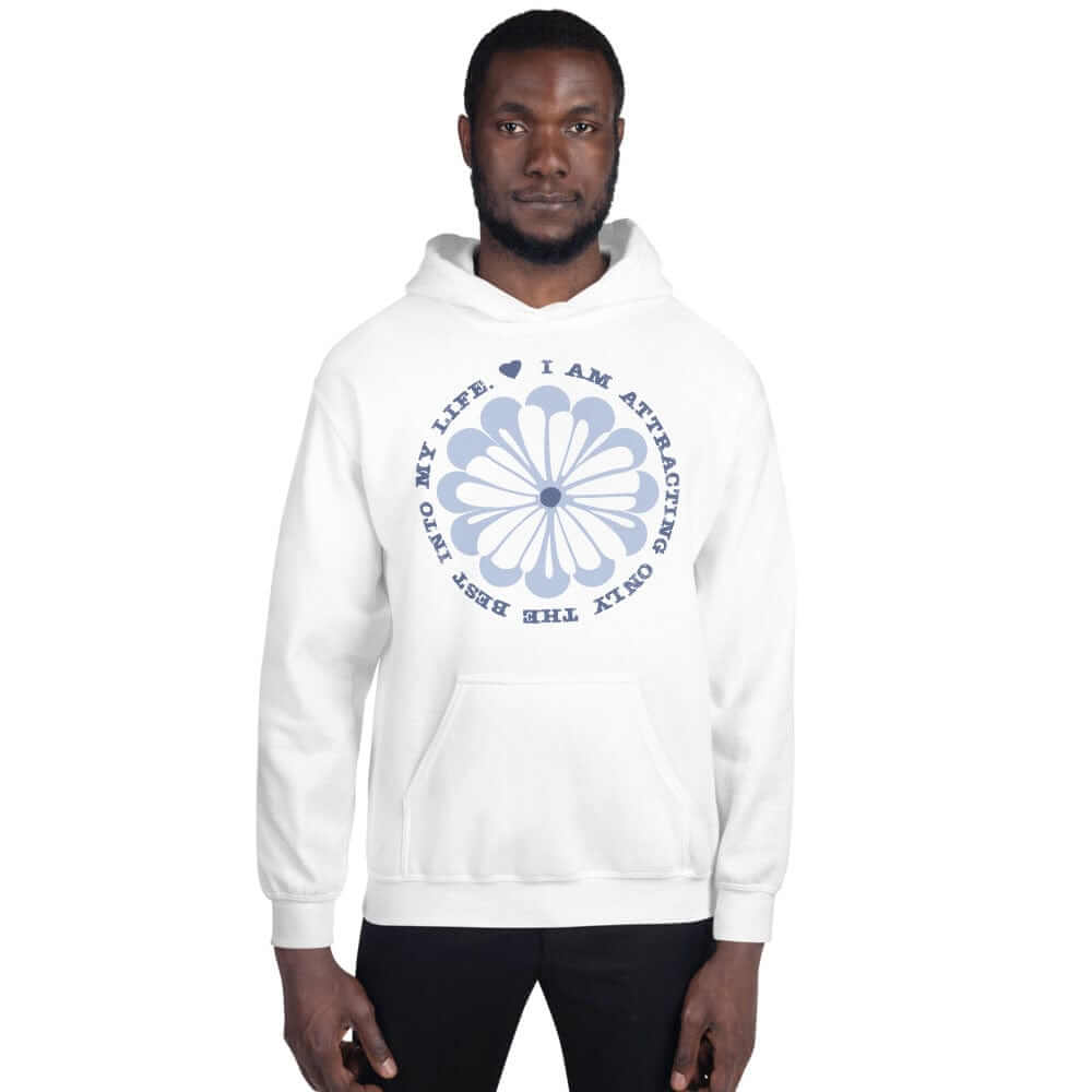 I Am Attracting Only The Best Into My Life Unisex Hoodie, Hoodies, $ 48.00, A Moment Of Now™