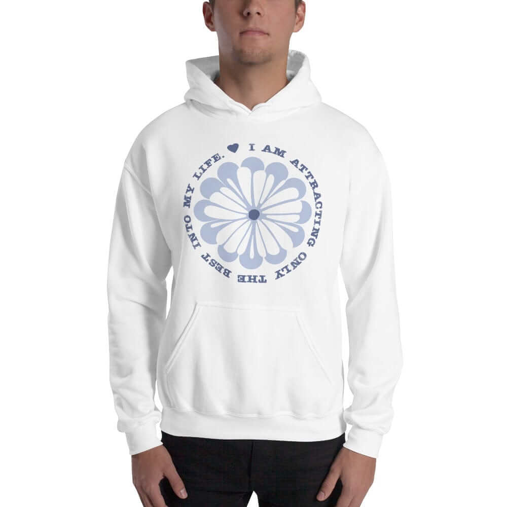 I Am Attracting Only The Best Into My Life Unisex Hoodie, Hoodies, $ 48.00, A Moment Of Now™