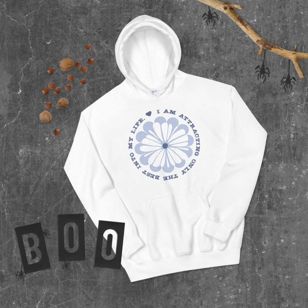 I Am Attracting Only The Best Into My Life Unisex Hoodie, Hoodies, $ 48.00, A Moment Of Now™