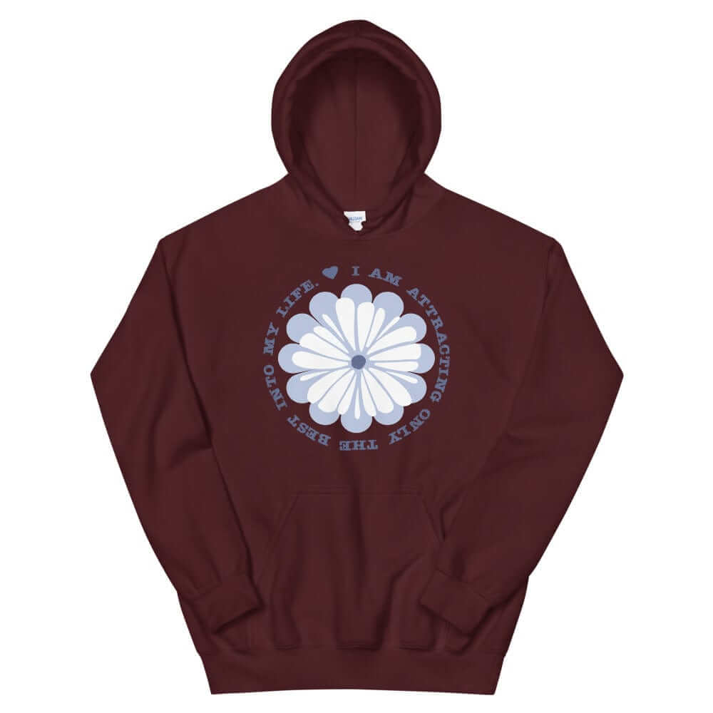 I Am Attracting Only The Best Into My Life Unisex Hoodie, Hoodies, $ 48.00, A Moment Of Now™