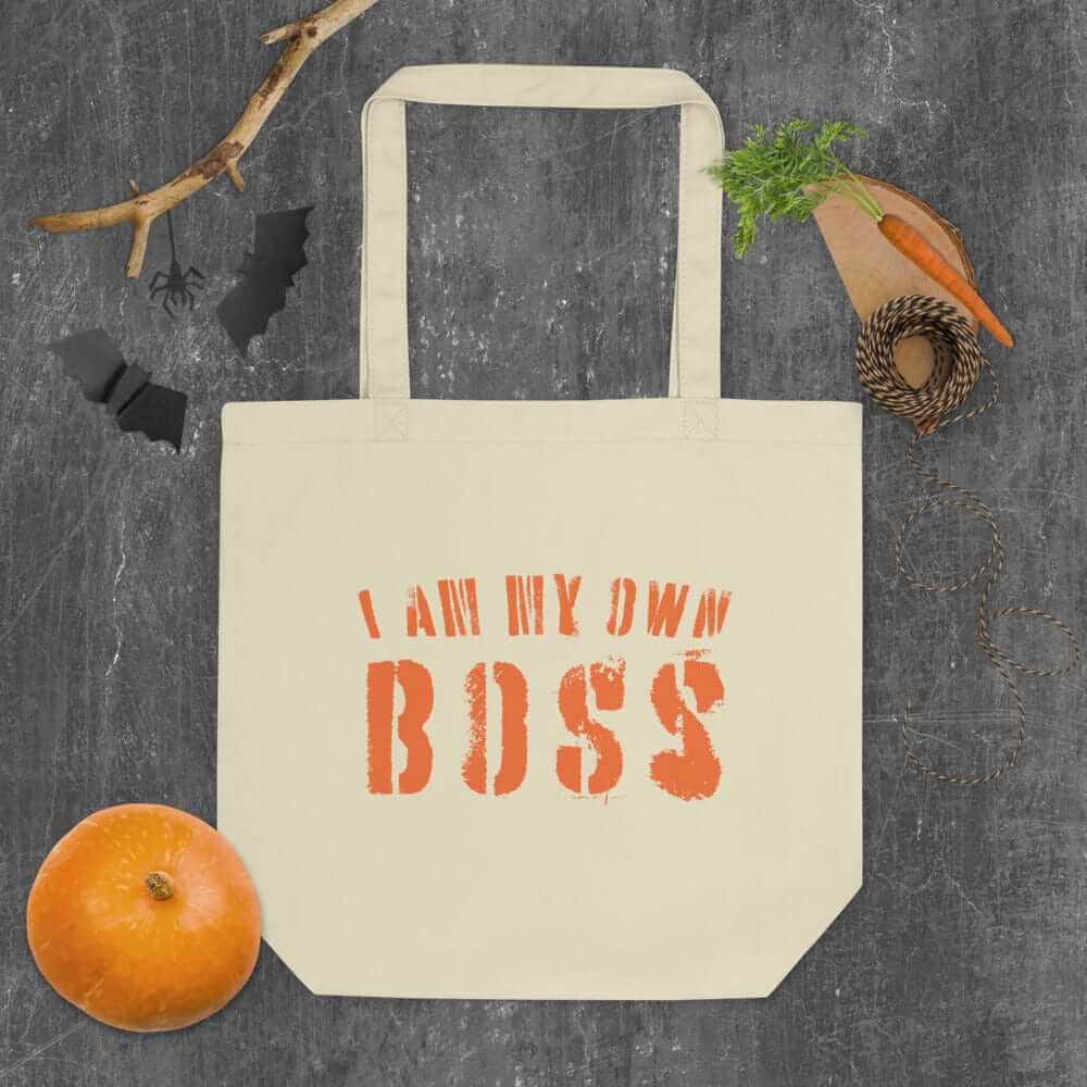 I Am My Own Boss Lifestyle Statement Eco Organic Tote Bag, Bags - Shopping bags, $ 38.00, A Moment Of Now™