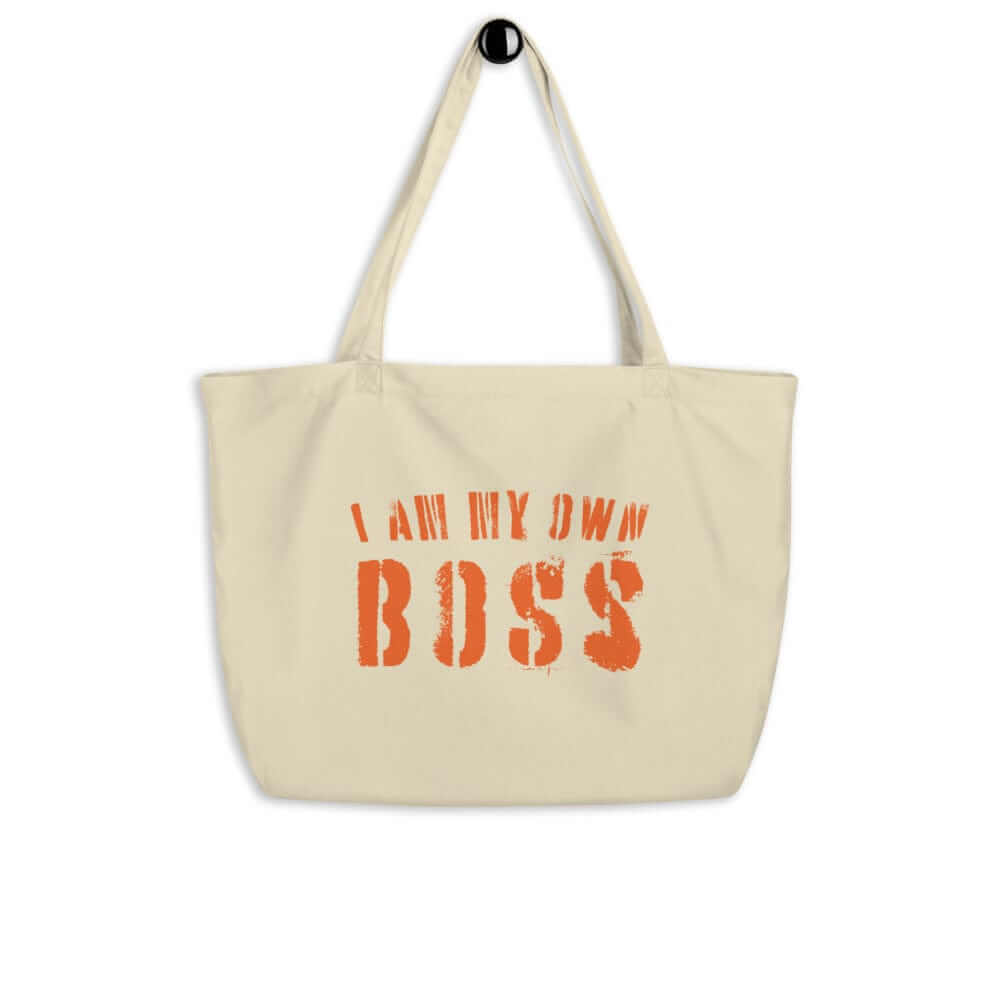 I Am My Own Boss Lifestyle Statement Large Organic Tote Shopper Bag, Bags - Shopping bags, $ 39.50, A Moment Of Now™
