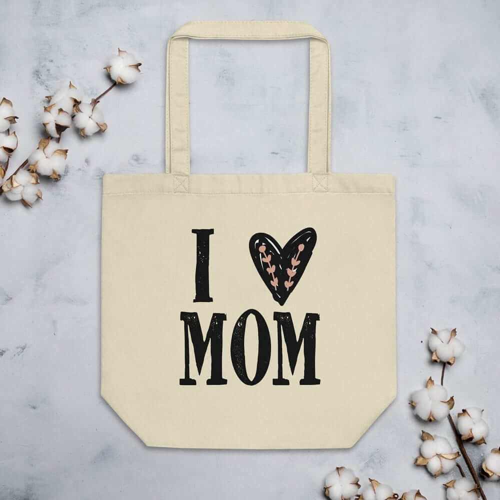 I Heart Mom I Love Mom Mother's Day Eco Tote Bag, Totes, $ 27.00, A Moment Of Now™