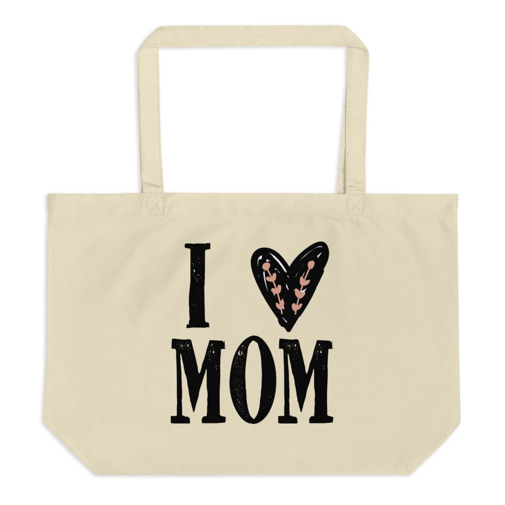Shop I Heart Mom I Love Mom Mother's Day Large Organic Tote Bag, Bags - Shopping bags, USA Boutique