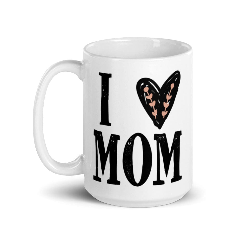 Shop I Heart Mom I Love Mom Mother's Day White Glossy Coffee Tea Cup Mug, Mug, USA Boutique