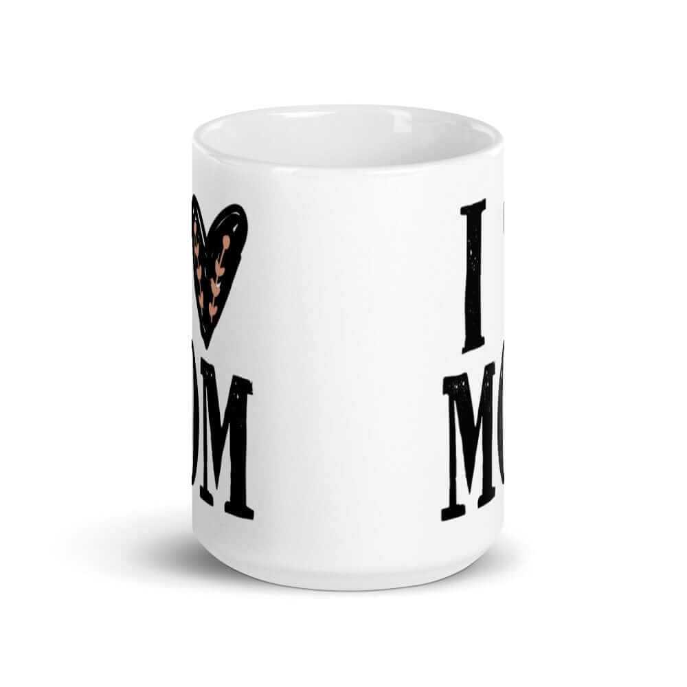 I Heart Mom I Love Mom Mother's Day White Glossy Coffee Tea Cup Mug, Mug, $ 17.50, A Moment Of Now™