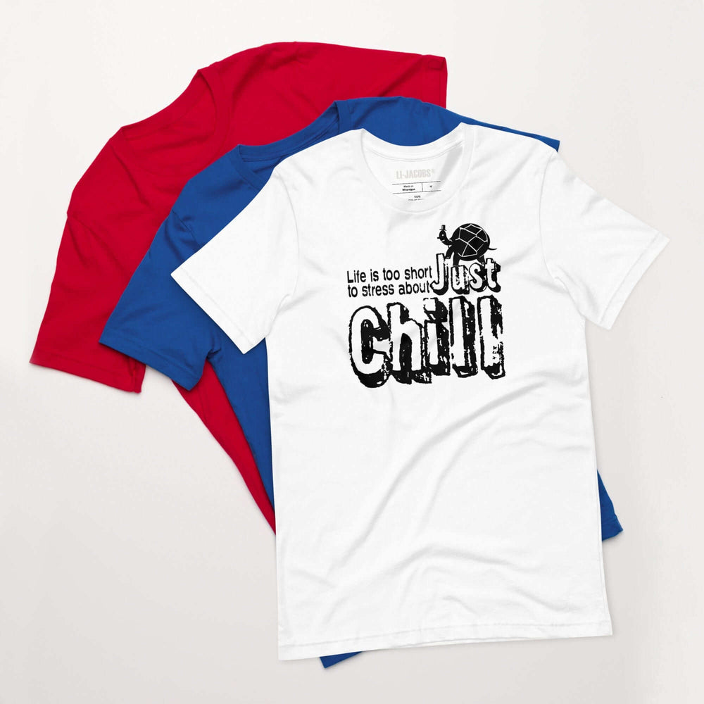 Just CHILL Inspirational Quote Mindfulness Living Tee Shirt, T-shirts, $ 41.50, A Moment Of Now™