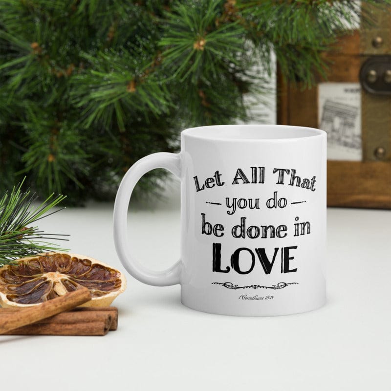 Shop Let All That You Do Be Done In Love Bible Verses About Love Coffee Tea Cup Mug - Black, Mug, USA Boutique
