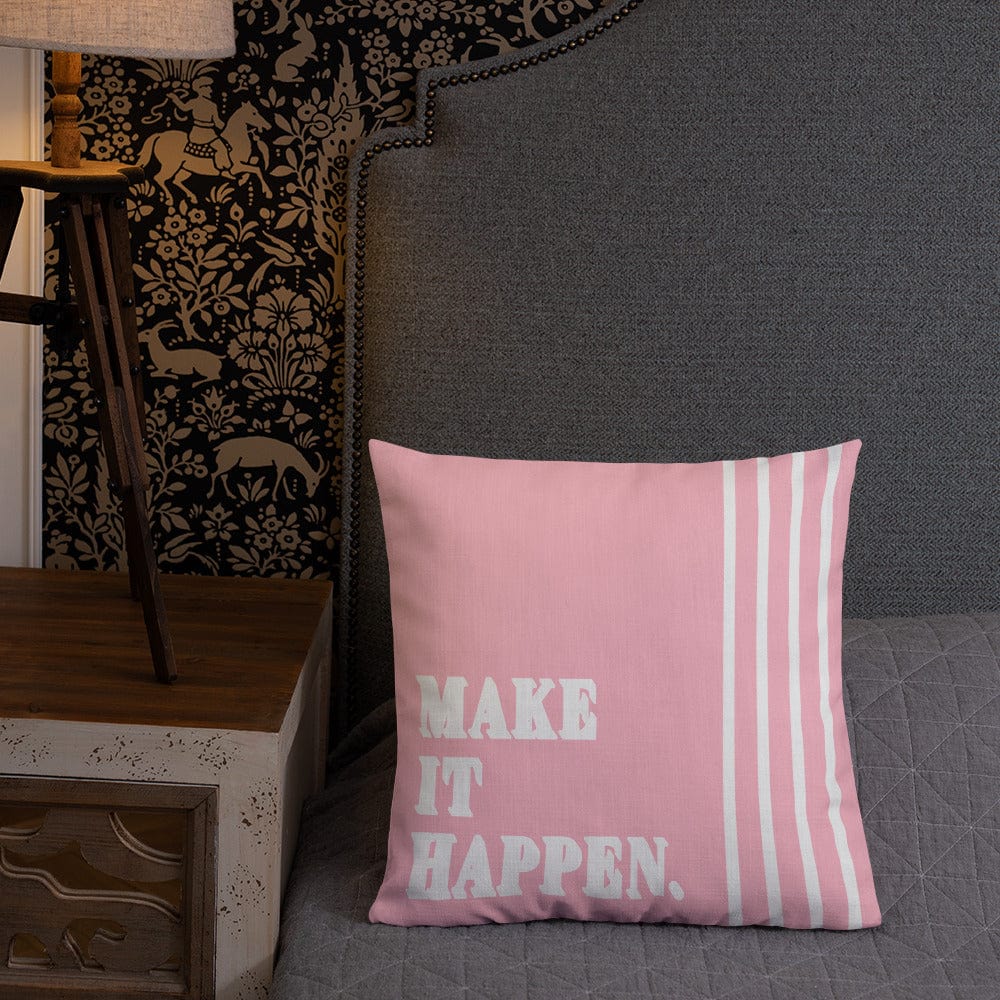 Shop Make It Happen Inspirational Quotes Decorative Accent Throw Pillow Cushion - Pink, Throw Pillows, USA Boutique