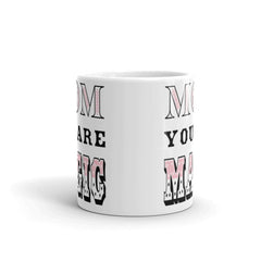 Mom You Are Magic Mother's Day Gift White Glossy Coffee Tea Cup Mug Mug A Moment Of Now Women’s Boutique Clothing Online Lifestyle Store