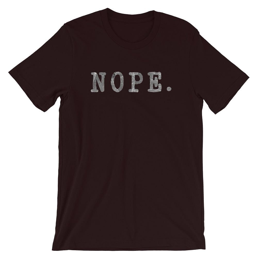 NOPE. Short-Sleeve Unisex T-Shirt Clothing T-shirts A Moment Of Now Women’s Boutique Clothing Online Lifestyle Store
