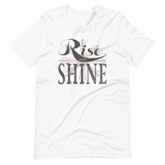Shop Rise and Shine Inspirational Short-Sleeve Unisex T-Shirt, t-shirts, USA Boutique