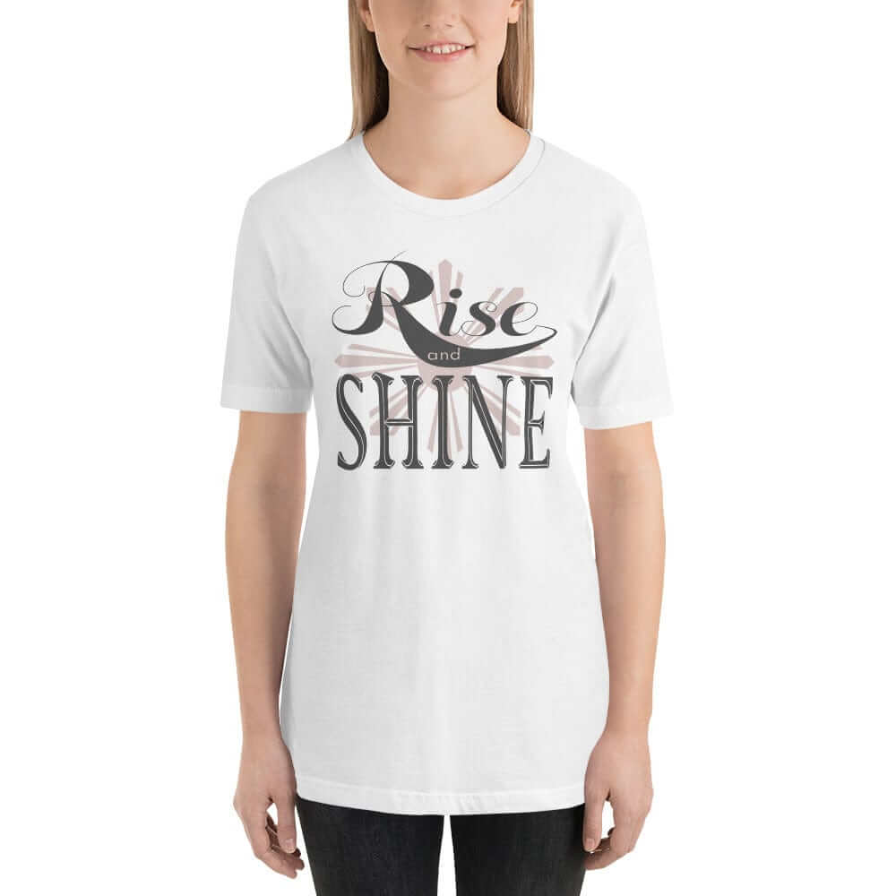 Rise and Shine Inspirational Short-Sleeve Unisex T-Shirt, T-shirts, $ 39.00, A Moment Of Now™