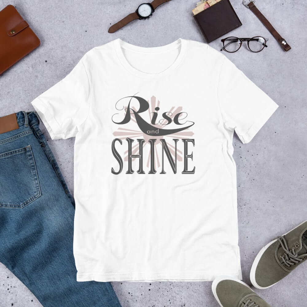 Rise and Shine Inspirational Short-Sleeve Unisex T-Shirt, T-shirts, $ 39.00, A Moment Of Now™