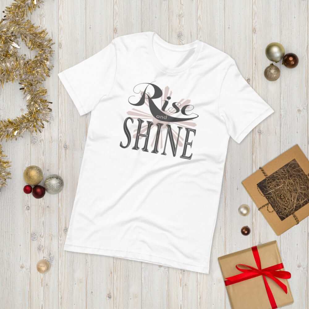 Rise and Shine Inspirational Short-Sleeve Unisex T-Shirt, T-shirts, $ 39.00, A Moment Of Now™