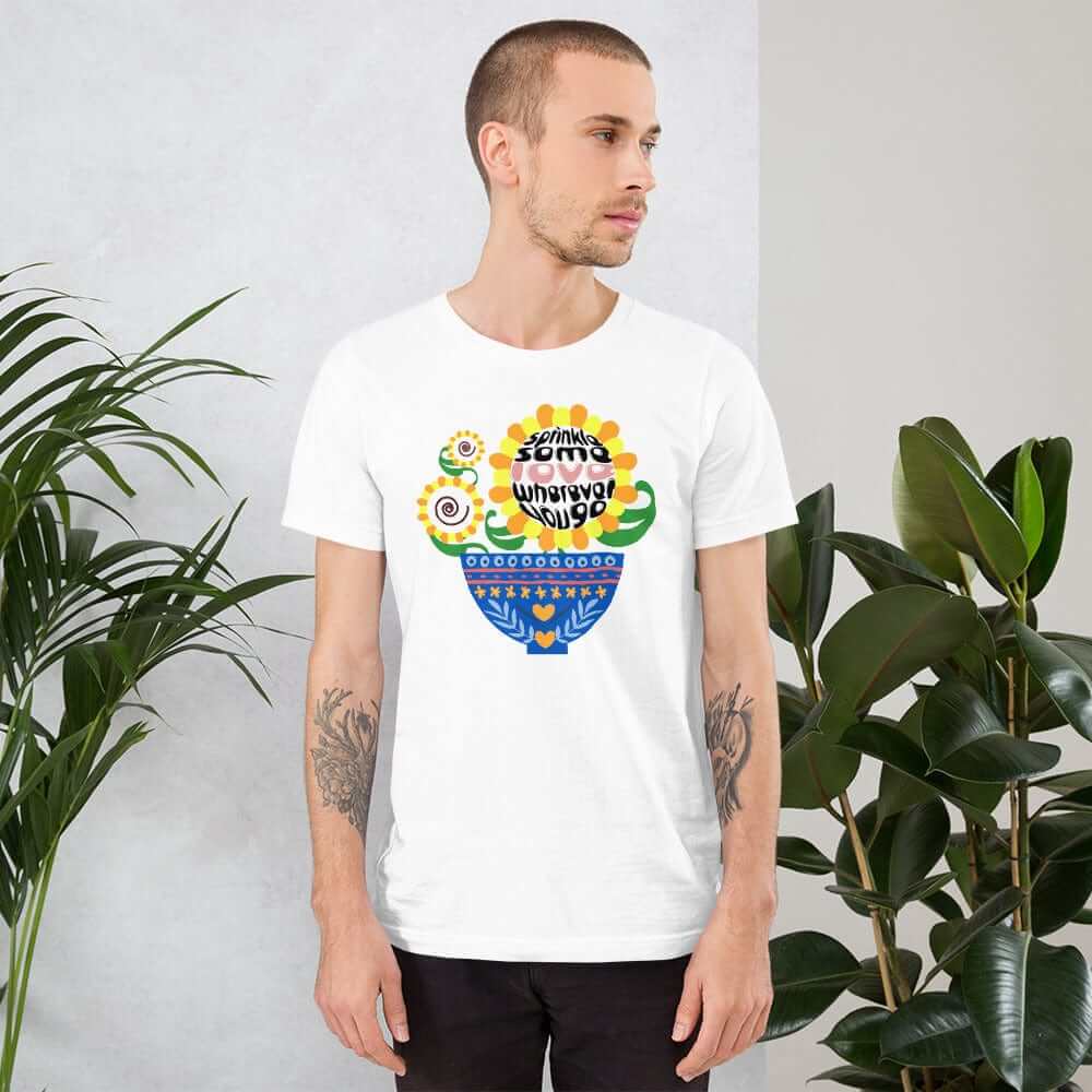 Sprinkle Some Love Wherever You Go Short-Sleeve Unisex T-Shirt, Clothing T-shirts, $ 37.00, A Moment Of Now™