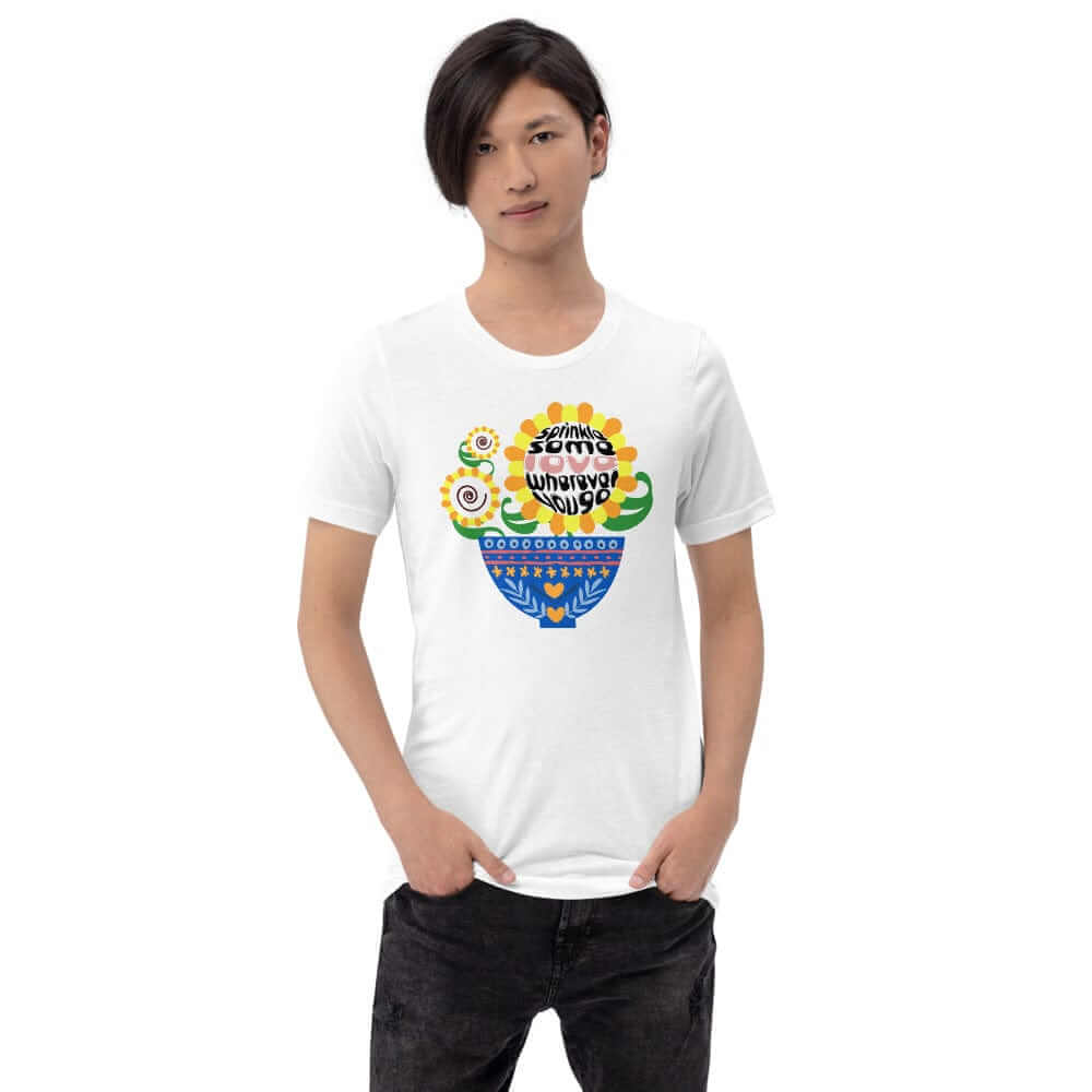 Sprinkle Some Love Wherever You Go Short-Sleeve Unisex T-Shirt, Clothing T-shirts, $ 37.00, A Moment Of Now™