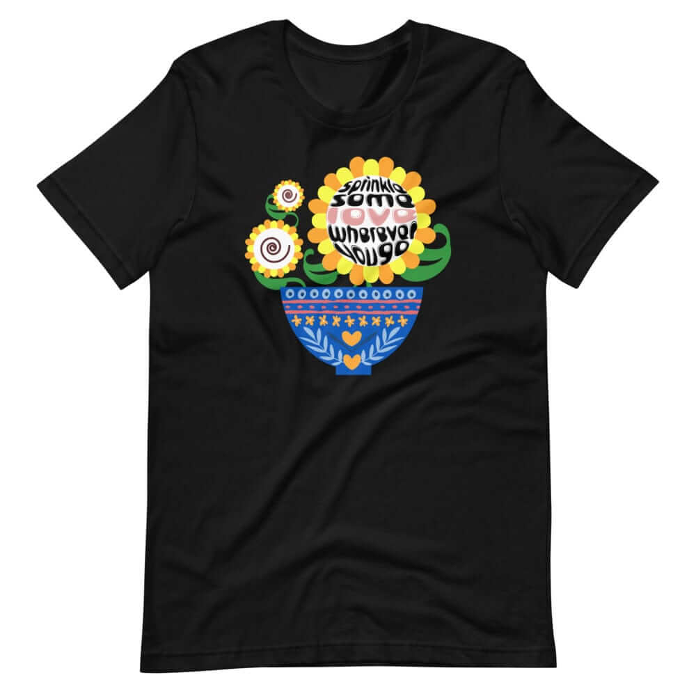 Sprinkle Some Love Wherever You Go Short-Sleeve Unisex T-Shirt, Clothing T-shirts, $ 37.00, A Moment Of Now™