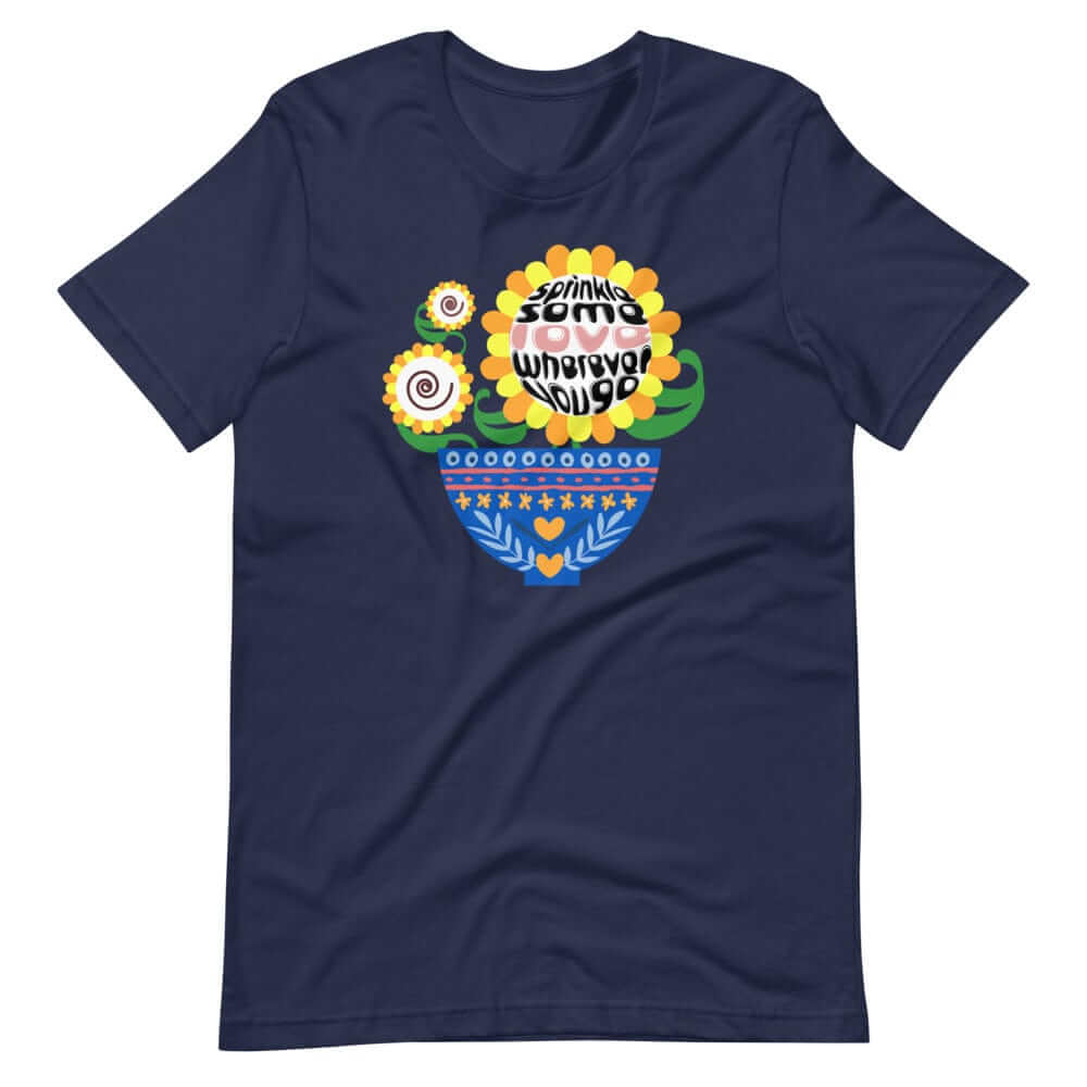 Sprinkle Some Love Wherever You Go Short-Sleeve Unisex T-Shirt, Clothing T-shirts, $ 37.00, A Moment Of Now™