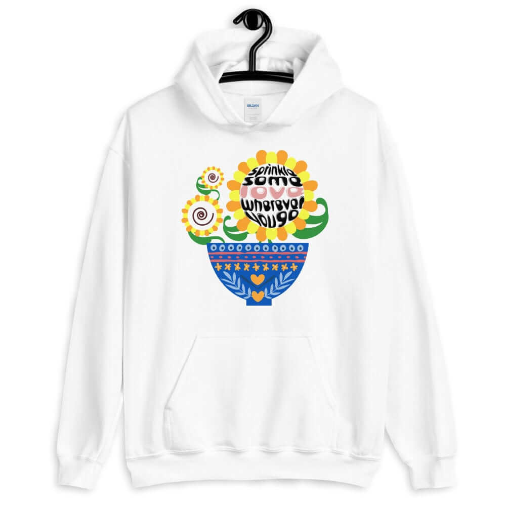 Sprinkle Some Love Wherever You Go Unisex Hoodie, Hoodie, $ 41.50, A Moment Of Now™