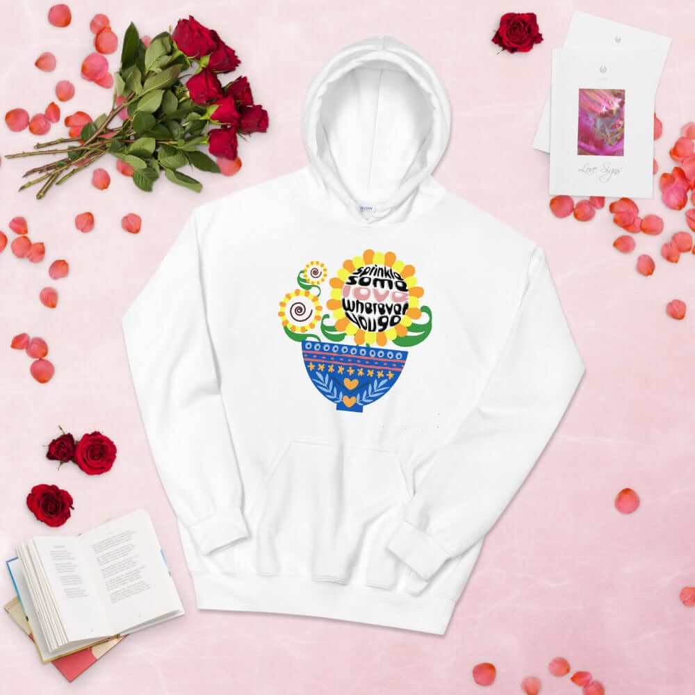Sprinkle Some Love Wherever You Go Unisex Hoodie, Hoodie, $ 41.50, A Moment Of Now™