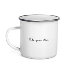 Shop Take Your Time Lifestyle Enamel Coffee Tea Cup Mug, Mug, USA Boutique