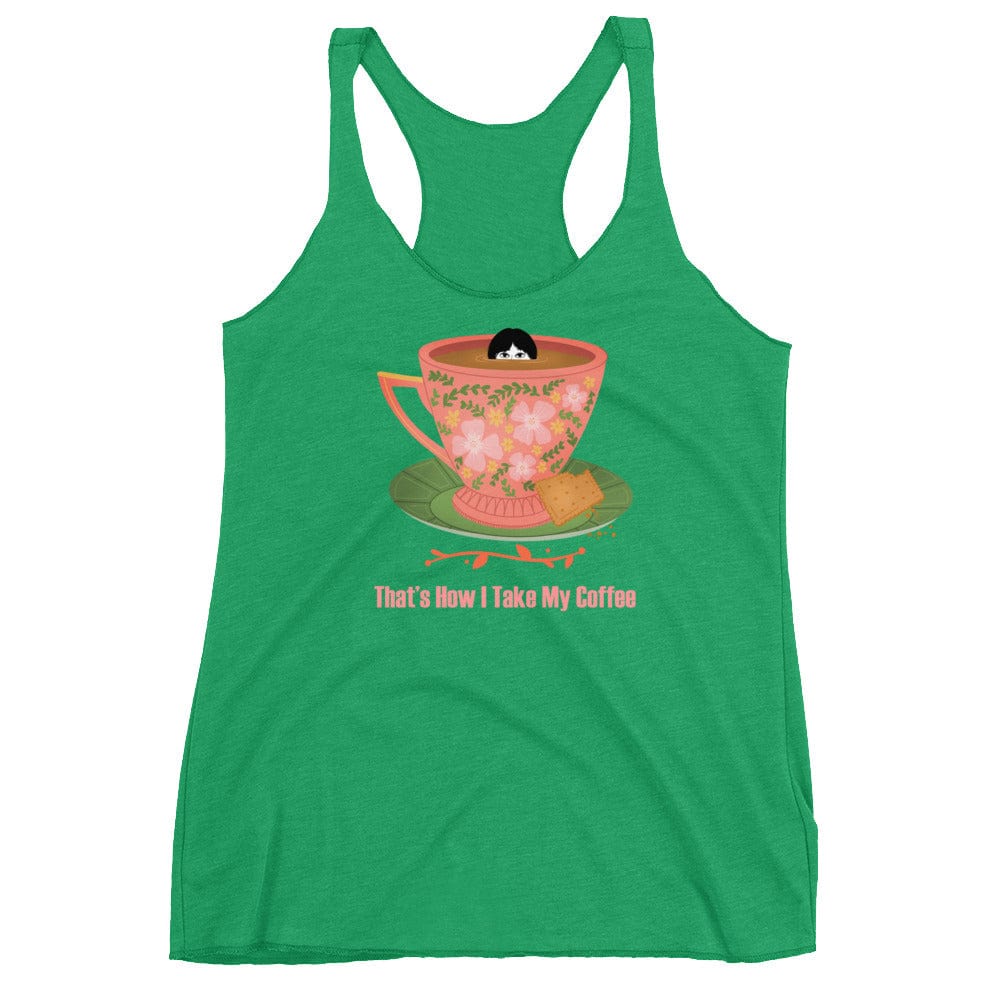 Shop That's How i Take My Coffee Women's Racerback Tank, Clothing T-shirts, USA Boutique
