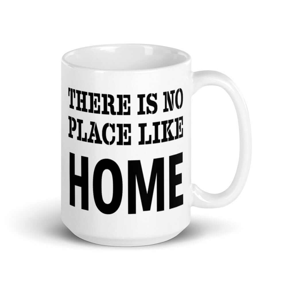 Shop There Is No Place Like Home Inspirational Quote White Glossy Coffee Tea Cup Mug, Mug, USA Boutique