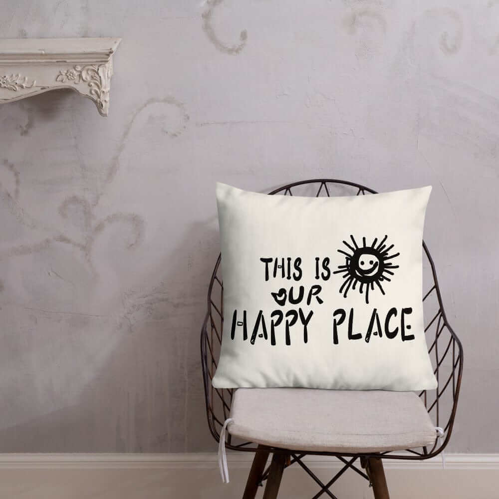 This Is Our Happy Place Quote Decorative Accent Throw Pillow Cushion - Floral White, Throw Pillows, $ 64.50, A Moment Of Now™