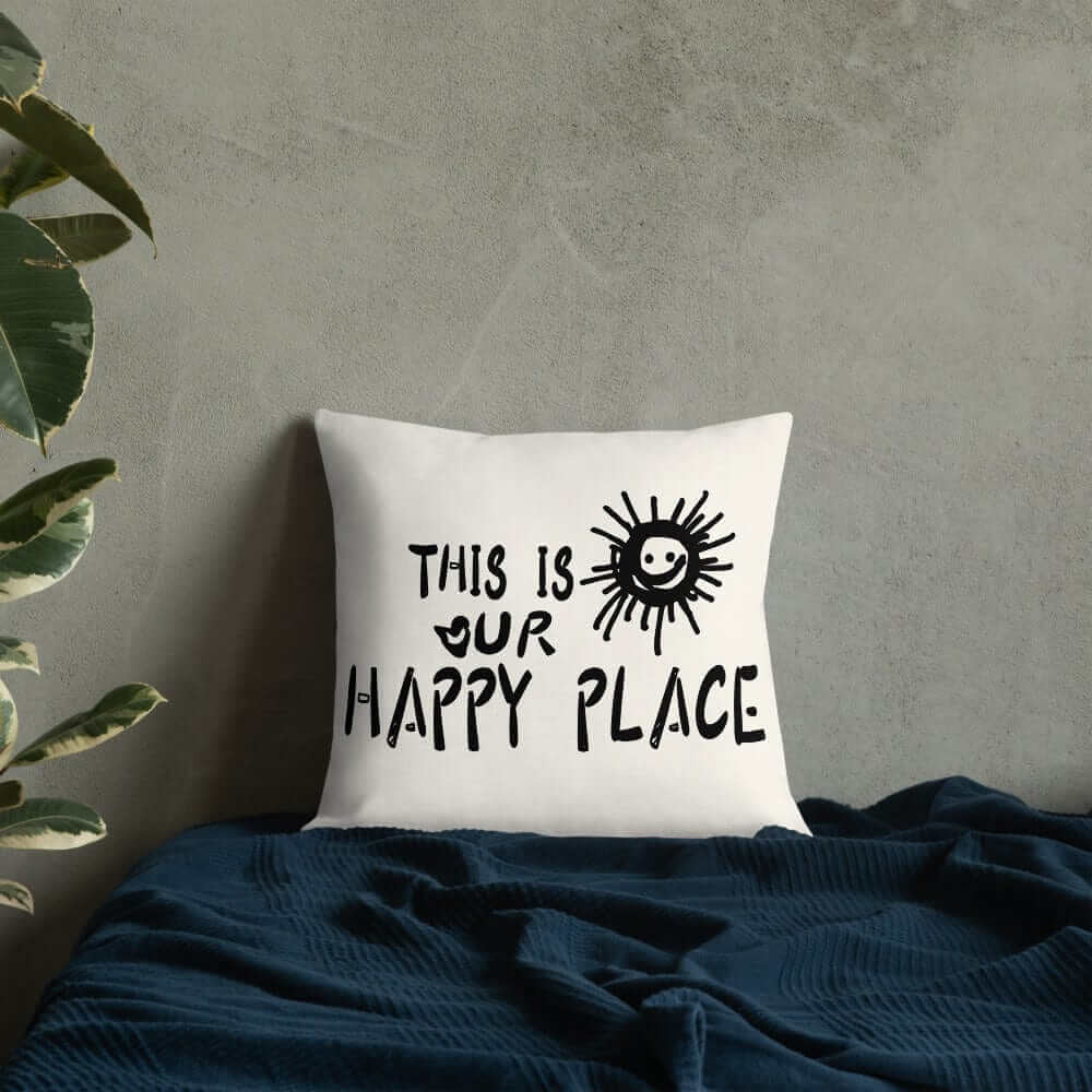 This Is Our Happy Place Quote Decorative Accent Throw Pillow Cushion - Floral White, Throw Pillows, $ 64.50, A Moment Of Now™