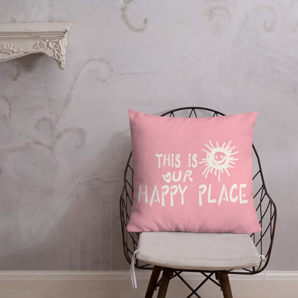 This Is Our Happy Place Quote Decorative Accent Throw Pillow Cushion - Retro Pink, Throw Pillows, $ 64.50, A Moment Of Now™