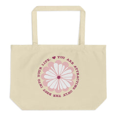 Shop You Are Attracting Only The Best Into Your Life Inspiration quote Law of Attraction Lifestyle Large Organic Tote Bag, Bags - Shopping bags, USA Boutique