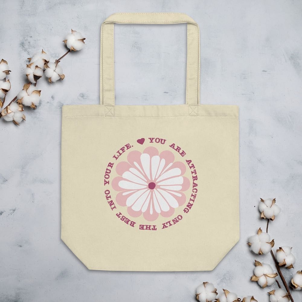 Shop You Are Attracting Only The Best Into Your Life Inspiration quote Law of Attraction Lifestyle Organic Eco Tote Bag, Bags - Shopping bags, USA Boutique